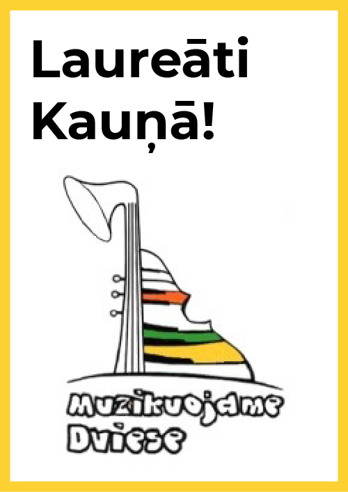 Laureāti Kauņā!