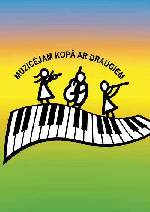 Muzicējam kopā ar draugiem